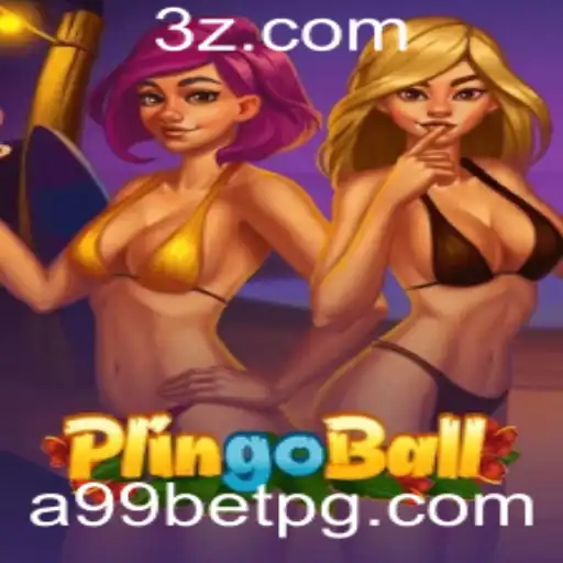 Plingoball: O Novo Jogo Revolucionário com A99bet